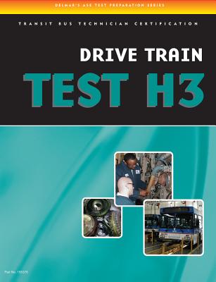 ASE Test Preparation - Transit Bus H3, Drive Train