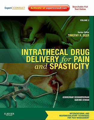 Intrathecal Drug Delivery for Pain and Spasticity