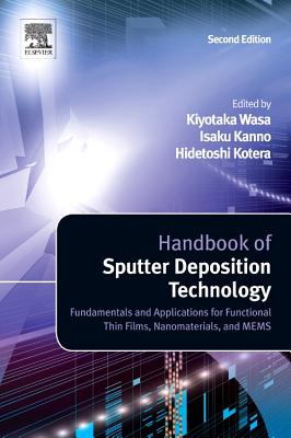 Handbook of Sputter Deposition Technology