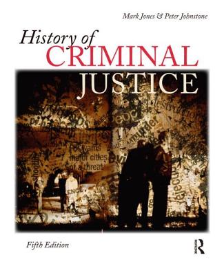 History of Criminal Justice