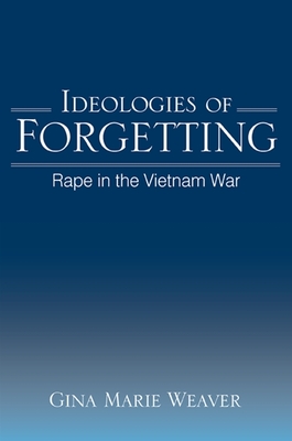 Ideologies of Forgetting