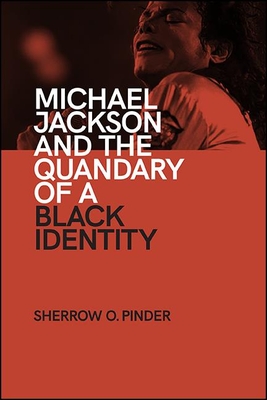 Michael Jackson and the Quandary of a Black Identity