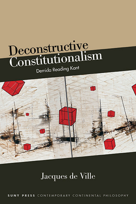 Deconstructive Constitutionalism