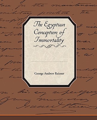 The Egyptian Conception of Immortality