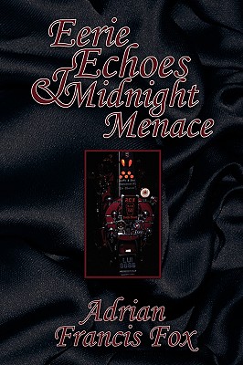 Eerie Echoes and Midnight Menace