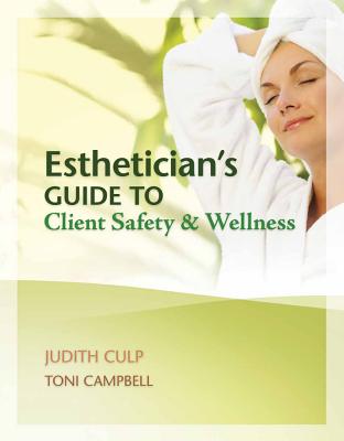 Esthetician's Guide to Client Safety and Wellness