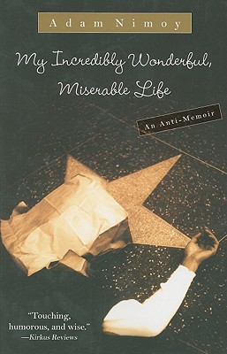 My Incredibly Wonderful, Miserable Life