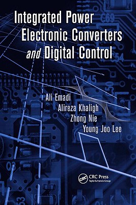 Integrated Power Electronic Converters and Digital Control