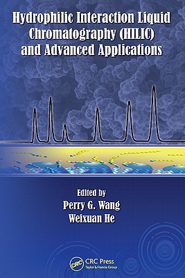 Hydrophilic Interaction Liquid Chromatography (HILIC) and Advanced Applications