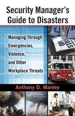 Security Manager's Guide to Disasters