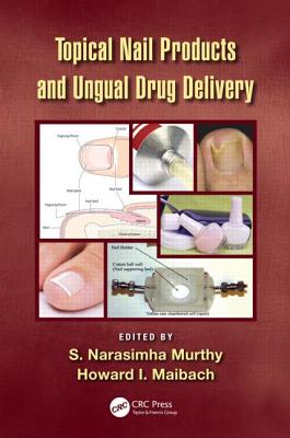 Topical Nail Products and Ungual Drug Delivery