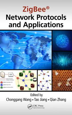 ZigBee (R) Network Protocols and Applications