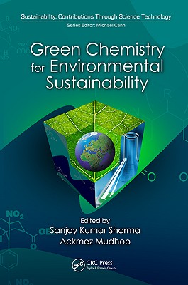 Green Chemistry for Environmental Sustainability