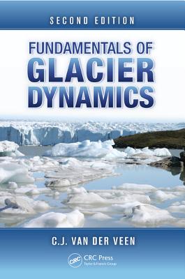 Fundamentals of Glacier Dynamics