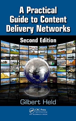 A Practical Guide to Content Delivery Networks