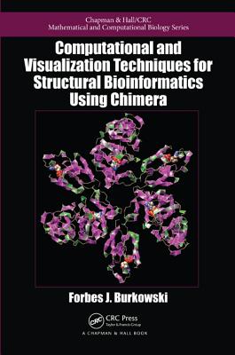 Computational and Visualization Techniques for Structural Bioinformatics Using Chimera