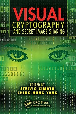 Visual Cryptography and Secret Image Sharing