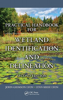 Practical Handbook for Wetland Identification and Delineation