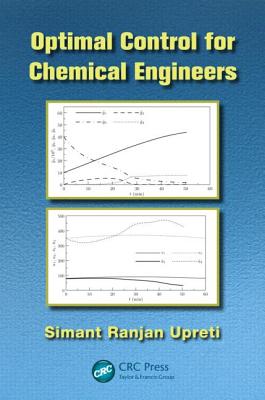 Optimal Control for Chemical Engineers