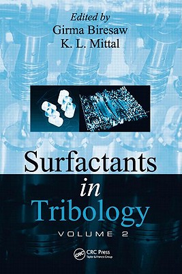 Surfactants in Tribology, Volume 2