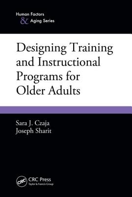 Designing Training and Instructional Programs for Older Adults