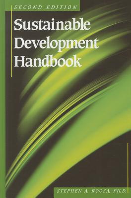 Sustainable Development Handbook, Second Edition