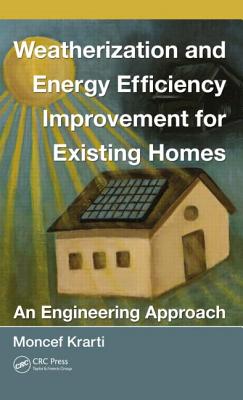 Weatherization and Energy Efficiency Improvement for Existing Homes