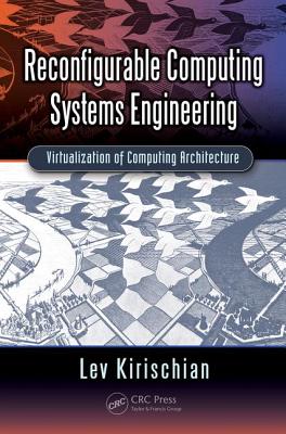 Reconfigurable Computing Systems Engineering