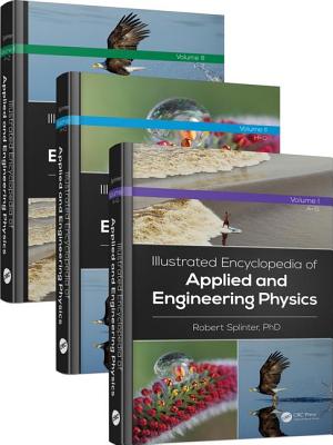 Illustrated Encyclopedia of Applied and Engineering Physics, Three-Volume Set