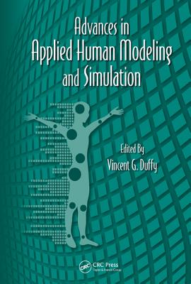 Advances in Applied Human Modeling and Simulation