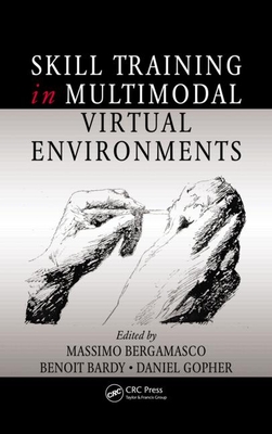 Skill Training in Multimodal Virtual Environments