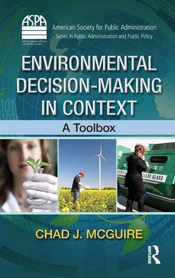 Environmental Decision-Making in Context