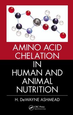 Amino Acid Chelation in Human and Animal Nutrition