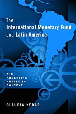 The International Monetary Fund and Latin America