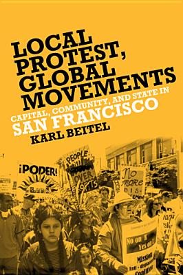 Local Protests, Global Movements