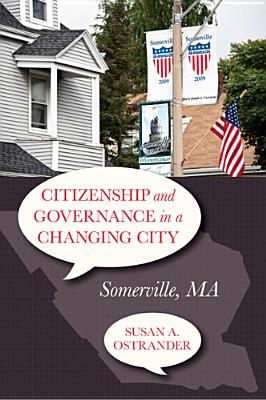 Citizenship and Governance in a Changing City