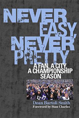 Never Easy, Never Pretty