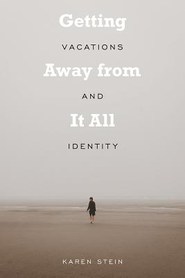 Getting Away from It All