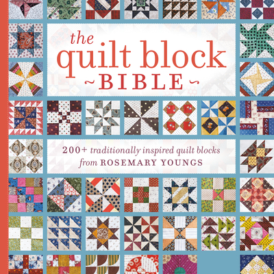 The Quilt Block Bible