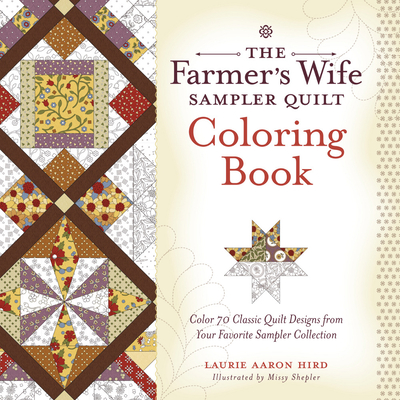 The Farmer's Wife Sampler Quilt Coloring Book