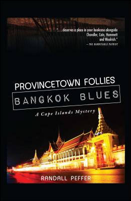 Provincetown Follie Bangkok Blues