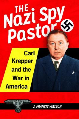 The Nazi Spy Pastor