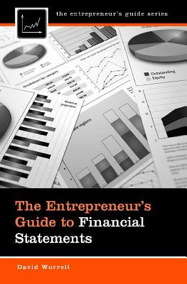 The Entrepreneur's Guide to Financial Statements