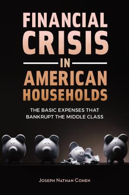 Financial Crisis in American Households