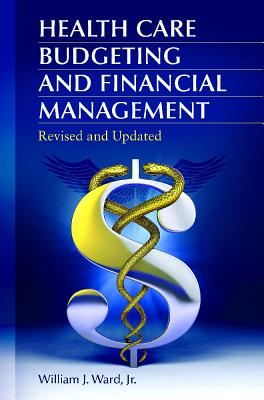 Health Care Budgeting and Financial Management