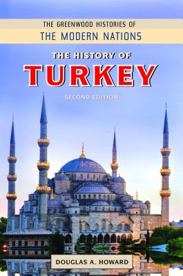 The History of Turkey