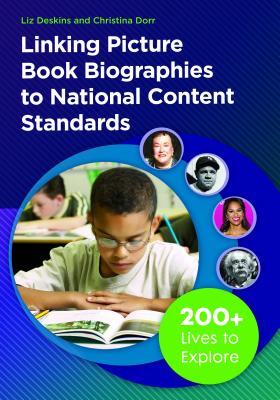 Linking Picture Book Biographies to National Content Standards