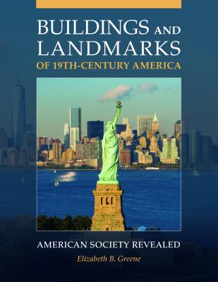 Buildings and Landmarks of 19th-Century America