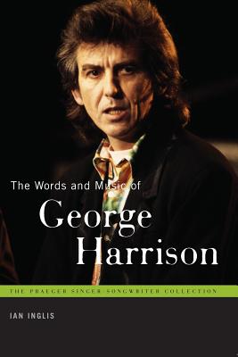 The Words and Music of George Harrison