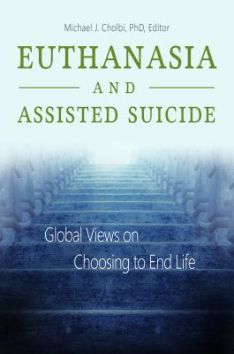 Euthanasia and Assisted Suicide